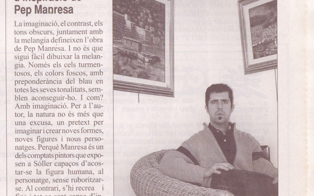 Exposición de Pep Manresa en Sóller
